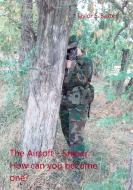 The Airsoft - Sniper: How can you become one? di Taylor E. Baxter edito da Books on Demand