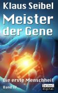 Meister der Gene di Klaus Seibel edito da Books on Demand