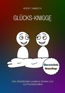 Glücks-Knigge 2100 di Horst Hanisch edito da Books on Demand
