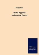 Prinz Hypolit di Franz Blei edito da TP Verone Publishing