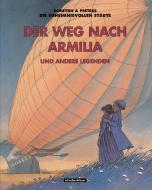 Die Straße nach Armilia di François Schuiten, Benoît Peeters edito da Schreiber + Leser