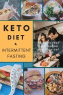 Keto Diet & Intermittent Fasting: Your Essential Guide For Low Carb, High Fat Diet to Skyrocket Your Mental and Physical di Ryan James edito da CISTERCIAN PUBN