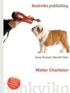 Walter Charleton edito da Book On Demand Ltd.