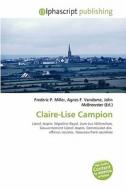 Claire-lise Campion edito da Alphascript Publishing