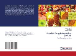 Food & Drug Interaction (Vol.1) di Seema Ashraf, Rashida Ali, Naseer Ahmed edito da LAP LAMBERT Academic Publishing