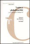 Teatro y globalización di Manuel . . . [et al. Diago Mocholí edito da Publicacions de la Universitat de València