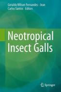 Neotropical Insect Galls edito da Springer Netherlands