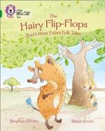 The Hairy Flip-Flops and other Fulani Folk Tales di Stephen Davies edito da HarperCollins Publishers