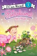 Pinkalicious: Fairy House di Victoria Kann edito da HARPERCOLLINS