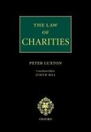 The Law of Charities di Peter Luxton edito da OXFORD UNIV PR