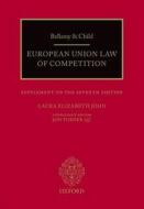Bellamy & Child: European Union Law Of Competition di Laura Elizabeth John edito da Oxford University Press