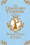 The Downstairs Cookbook di Margaret Powell edito da Pan Macmillan