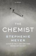 The Chemist di Stephenie Meyer edito da LITTLE BROWN & CO