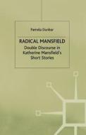 Double Discourse In Katherine Mansfield's Short Stories di Pamela Dunbar edito da Palgrave Macmillan