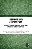 Sustainability Assessments di Hermann Lion, Jerome D. Donovan, Cheree Topple, Rowan Bedggood, Eryadi K. Masli edito da Taylor & Francis Ltd