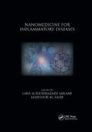 Nanomedicine For Inflammatory Diseases edito da Taylor & Francis Ltd