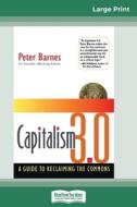 Capitalism 3.0 di Peter Barnes edito da ReadHowYouWant
