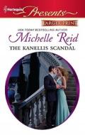 The Kanellis Scandal di Michelle Reid edito da Harlequin