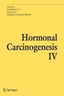 Hormonal Carcinogenesis IV di Jonathan J. Li edito da Springer US