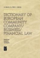 Bock, H:  Elsevier's Dictionary of European Community Compan di H. K. Bock edito da Emerald Group Publishing Limited