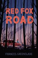 Red Fox Road di Frances Greenslade edito da PUFFIN BOOKS