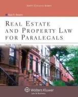 Real Estate and Property Law for Paralegals, Third Edition di Bevans, Neal R. Bevans edito da Aspen Publishers