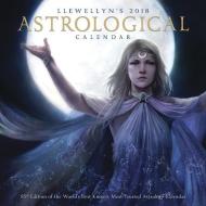Astrological Calendar 2018 di Llewellyn, Lesley Francis, Bruce Scofield edito da Llewellyn Publications,u.s.