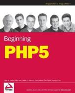 Beginning PHP5 di Allan Kent, Steven D. Nowicki, Dave Mercer edito da John Wiley & Sons