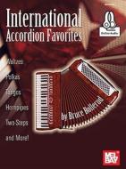 International Accordion Favorites di Bruce Bollerud edito da MEL BAY PUBN INC