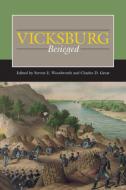Vicksburg Besieged edito da Southern Illinois University Press