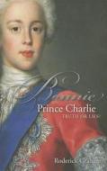 Bonnie Prince Charlie di Roderick Graham edito da St Andrew Press