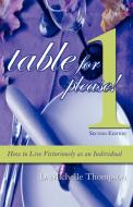 Table for 1, Please di D. Michelle Thompson edito da Faith Books and More