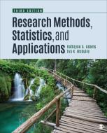Research Methods, Statistics, and Applications di Kathrynn A. Adams, Eva Kung McGuire (Aka Lawrence) edito da SAGE PUBN