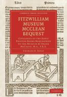 Fitzwilliam Museum McClean Bequest di Charles Edward Sayle edito da Cambridge University Press