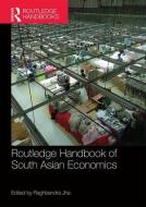 Routledge Handbook of South Asian Economics edito da Taylor & Francis Ltd.