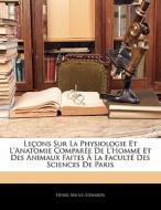 Le Ons Sur La Physiologie Et L'anatomie di Henri Milne-edwards edito da Nabu Press