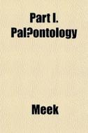 Part I. Pal Ontology di Meek edito da General Books