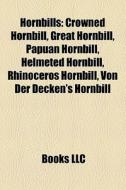 Hornbills di Books Llc edito da Books LLC, Reference Series