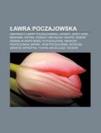 Lawra Poczajowska: Zakonnicy Lawry Pocza di R. D. O. Wikipedia edito da Books LLC, Wiki Series
