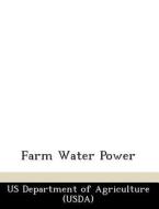 Farm Water Power edito da Bibliogov