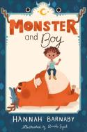 Monster and Boy di Hannah Barnaby edito da HENRY HOLT