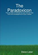 The Paradoxicon di Steve Laker edito da Lulu.com