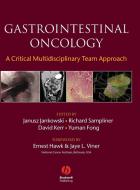 Gastrointestinal Oncology di Jankowski edito da John Wiley & Sons