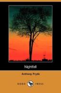 Nightfall (Dodo Press) di Anthony Pryde edito da Dodo Press
