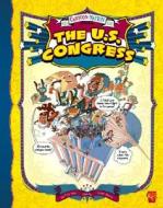 The U.S. Congress di Eric Fein edito da Graphic Library