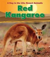 Red Kangaroo di Anita Ganeri edito da Heinemann Library