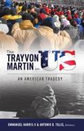 The Trayvon Martin in US di Emmanuel Harris, Antonio D. Tillis edito da Lang, Peter