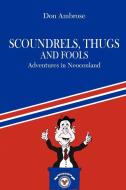 Scoundrels, Thugs, and Fools di Don Ambrose edito da iUniverse