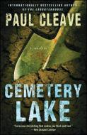 Cemetery Lake: A Thriller di Paul Cleave edito da ATRIA