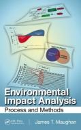 Environmental Impact Analysis di James T. Maughan edito da Taylor & Francis Inc